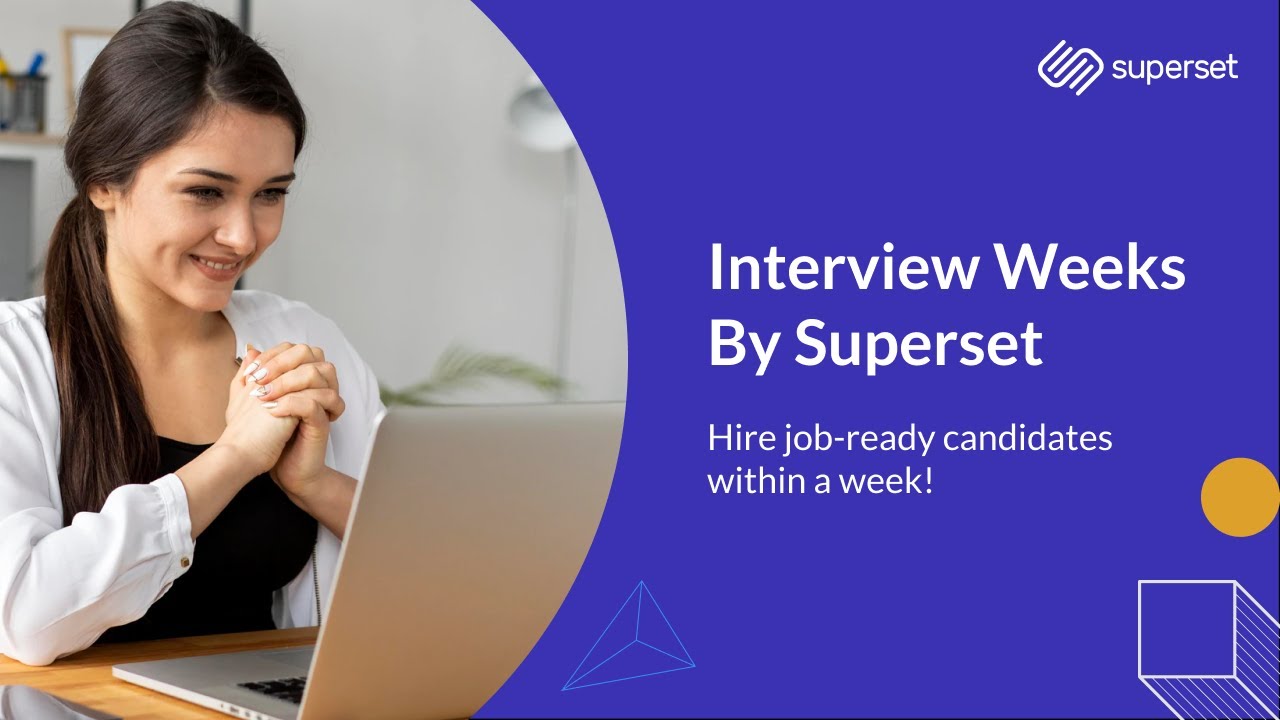Interview weeks by Superset
