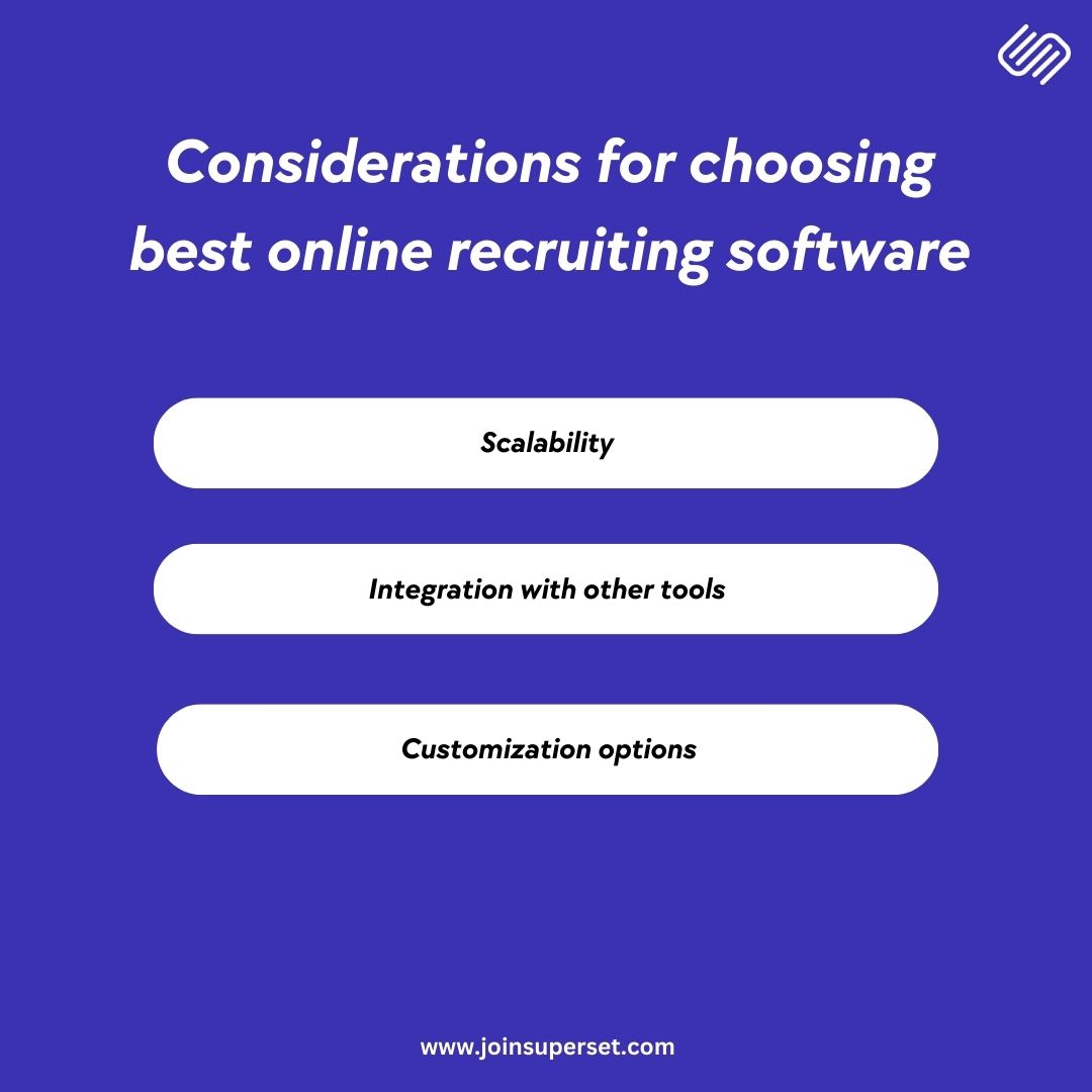 Considerations for Choosing a Best Online Recruiting Software